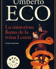 La misteriosa llama de la reina Loana - Umberto Eco